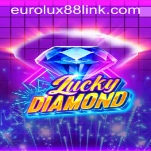 Discovering the Thrills of LuckyDiamond: A Guide to Eurolux88's Latest Gaming Sensation