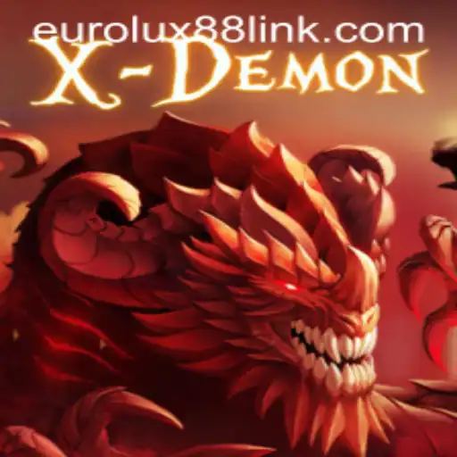 XDemon: An In-Depth Look at the Thrilling Gaming Experience Tied to Eurolux88